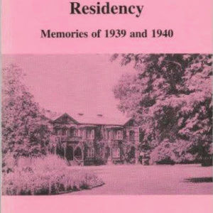 The Kashmir Residency—Memories of 1939 and 1940
